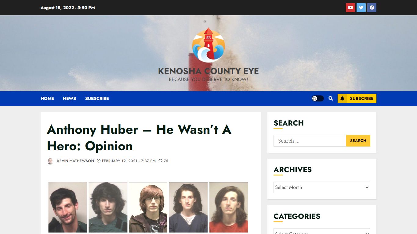 Anthony Huber - He Wasn't A Hero: Opinion - Kenosha County Eye